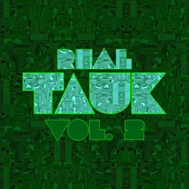 Real TAUK, Vol. 2