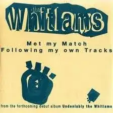 Met My Match / Following My Own Tracks