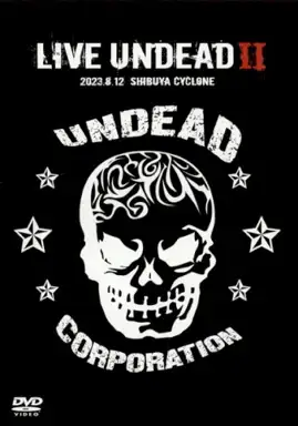 LIVE UNDEAD II (Live at CYCLONE)