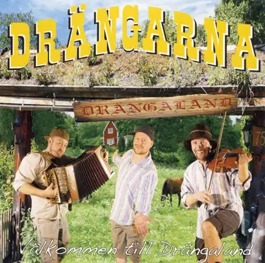 Välkommen till Drängaland