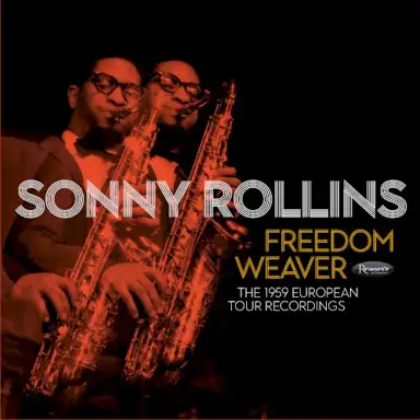 Freedom Weaver: The 1959 European Tour Recordings