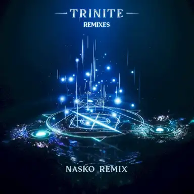 Trinite (Nasko remix)