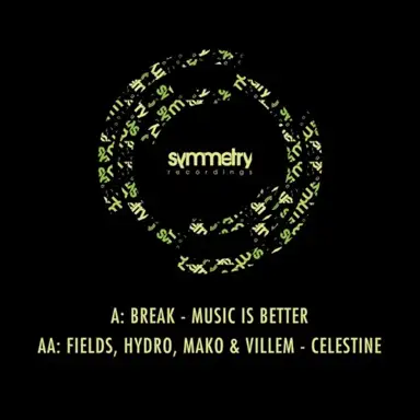 Music Is Better / Celestine