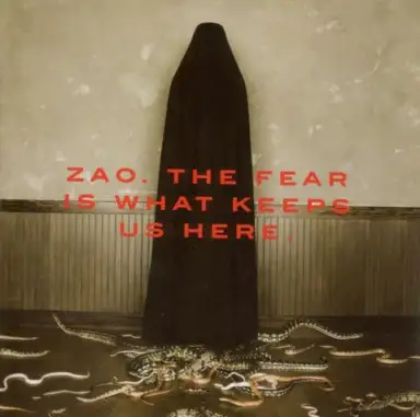 The Fear Is What Keeps Us Here