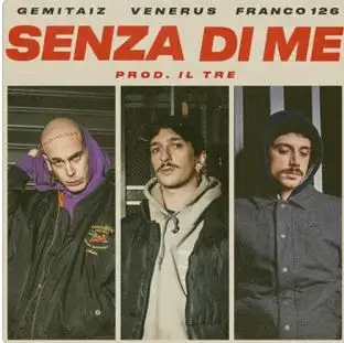 Senza di me