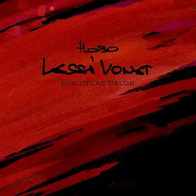 Lassú vonat - Bob Dylan dalok