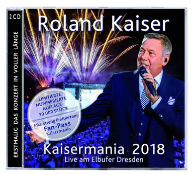 Kaisermania 2018 - Live am Elbufer Dresden