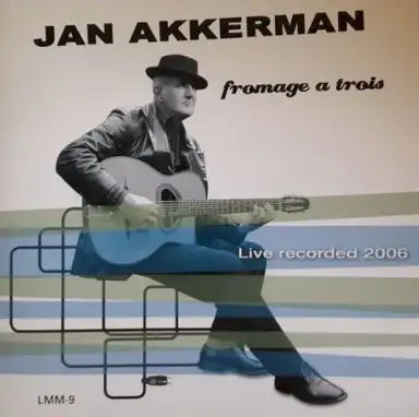 Fromage a Trois - Live Recorded 2006