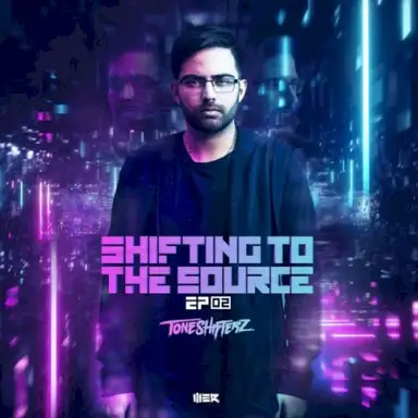 Shifting to the Source EP 02