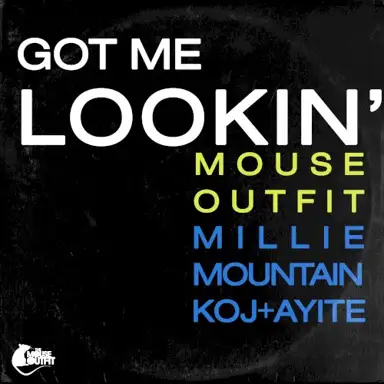 Got Me Lookin'