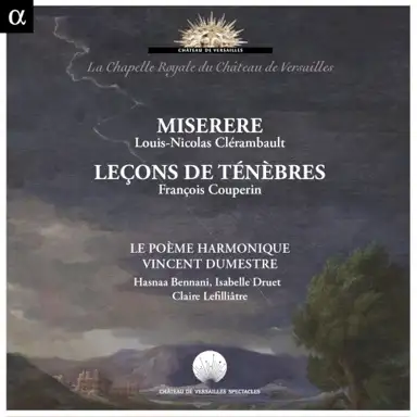 Clérambault: Miserere / Couperin: Leçons de Ténèbres