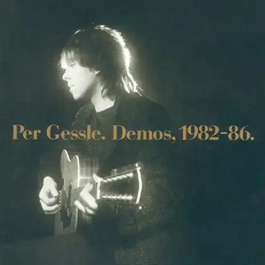 Demos, 1982-86