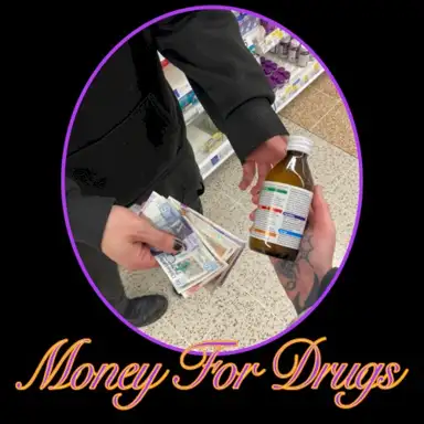 Money for Drugs
