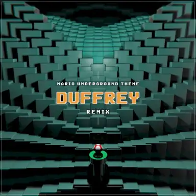 Mario Underground Theme (Duffrey Remix)
