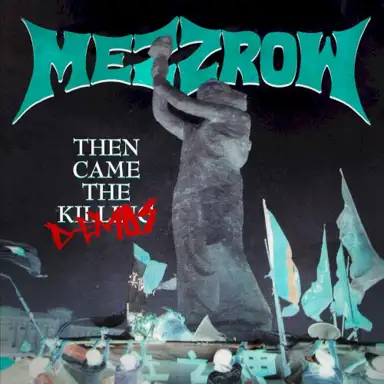 Then Came The Demos