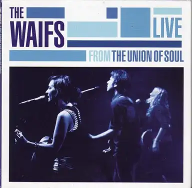 Live From the Union of Soul