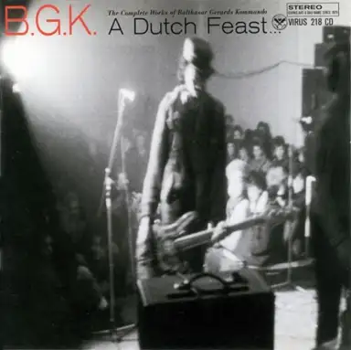 A Dutch Feast... The Complete Works of Balthasar Gerards Kommando