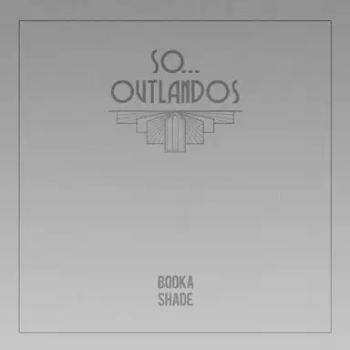 So... / Outlandos