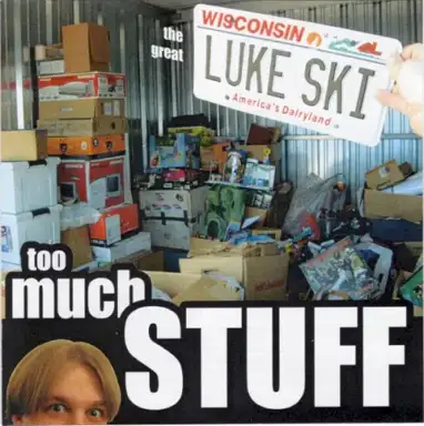 Too Much Stuff