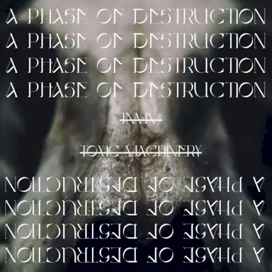 A Phase of Destruction