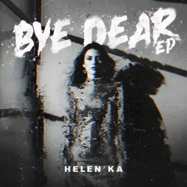 Bye Dear EP