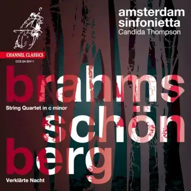 Brahms: String Quartet in C minor / Schönberg: Verklärte Nacht