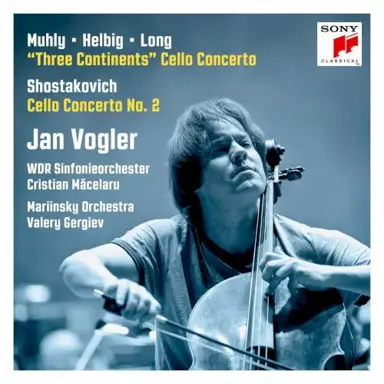 Muhly, Helbig, Long: Three Continents / Shostakovich: Cello Concerto no. 2