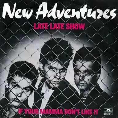 Late Late Show / If Your Mamma Don't Like It