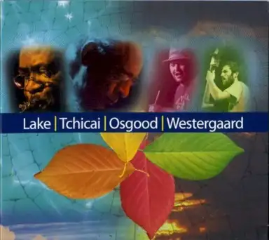 Lake / Tchicai / Osgood / Westergaard