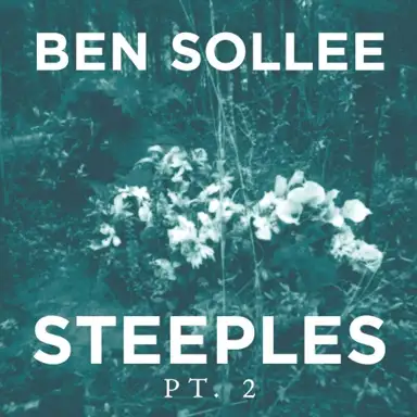 Steeples, Pt. 2