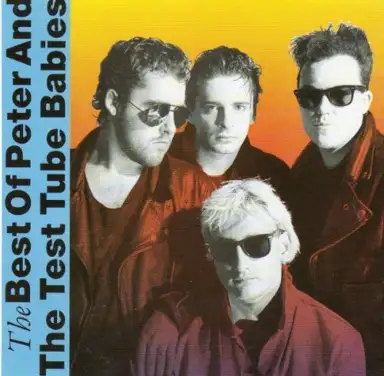 The Best of Peter and the Test Tube Babies