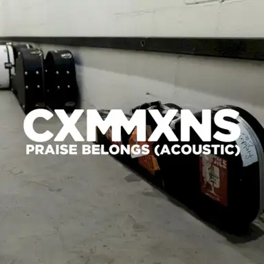 Praise Belongs (acoustic)