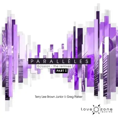 Parallèles : Eclosion (The Remixes, Pt. 1)