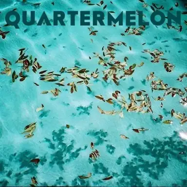 Quartermelon