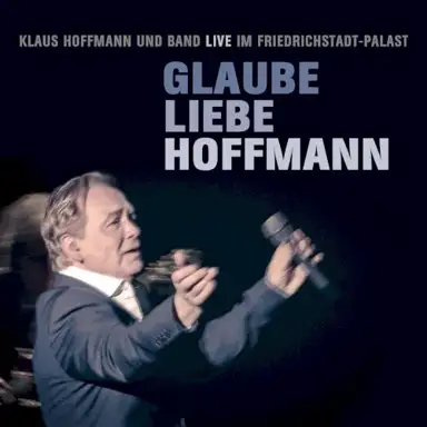 Glaube Liebe Hoffmann