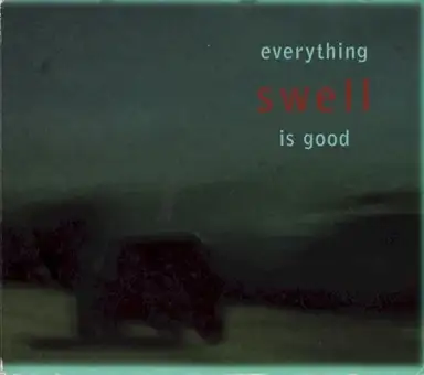 Everything Is Good