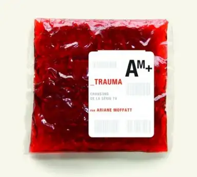 Trauma : Chansons de la série TV