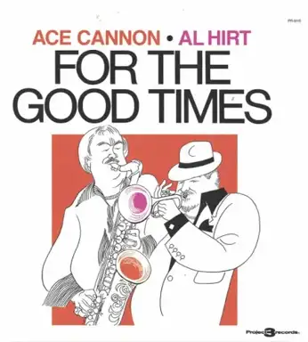 For the Good Times