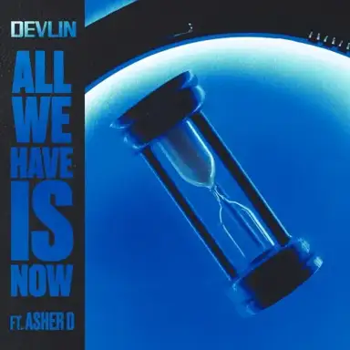 All We Have Is Now