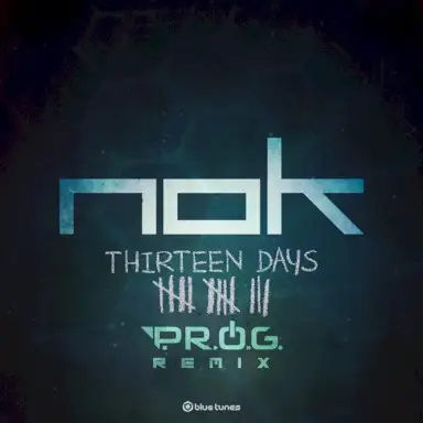 Thirteen Days (P.R.O.G. remix)