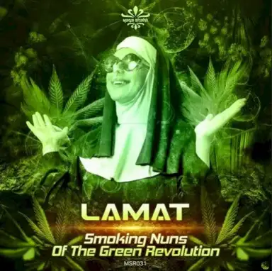 Smoking Nuns Of The Green Revolution