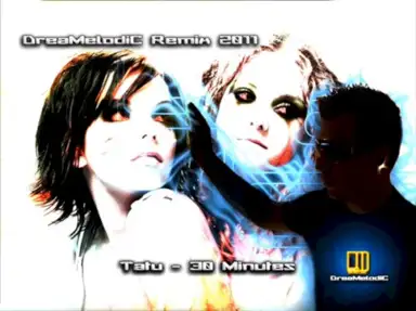 30 Minutes (DreaMelodiC Remix 2011)