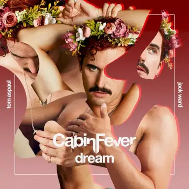 Cabin Fever Dream
