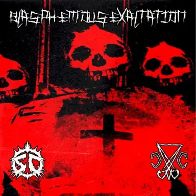 Blasphemous Exaltation