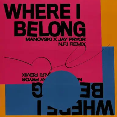 Where I Belong (N.F.I Remix)
