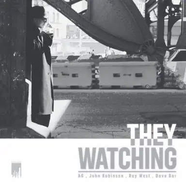 They Watching
