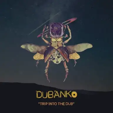 "Trip Into the Dub"