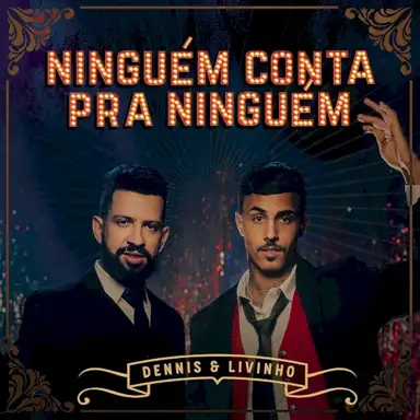 Ninguém Conta Pra Ninguém