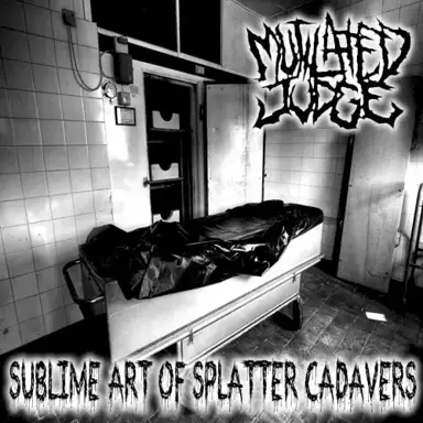 Sublime Art Of Splatter Cadavers