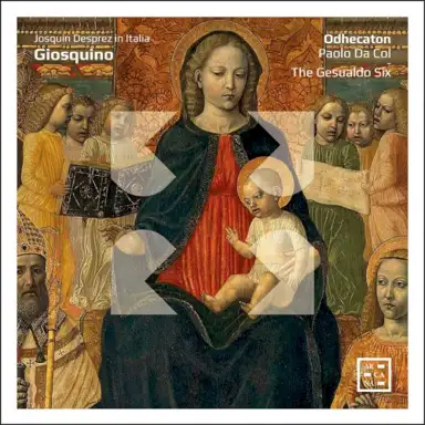 Giosquino: Josquin Desprez in Italia